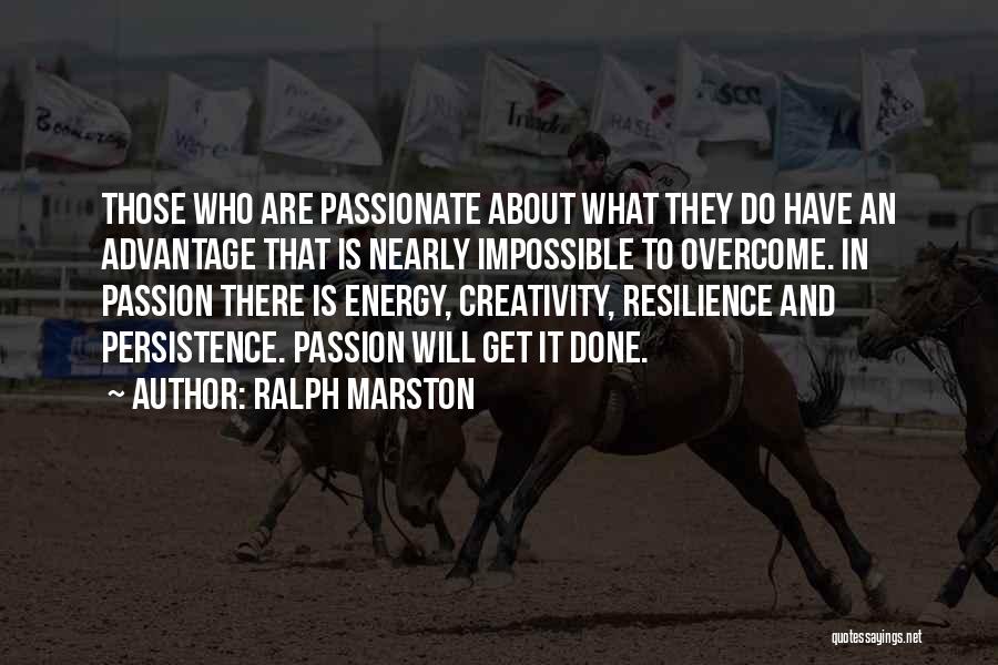 Ralph Marston Quotes 934213