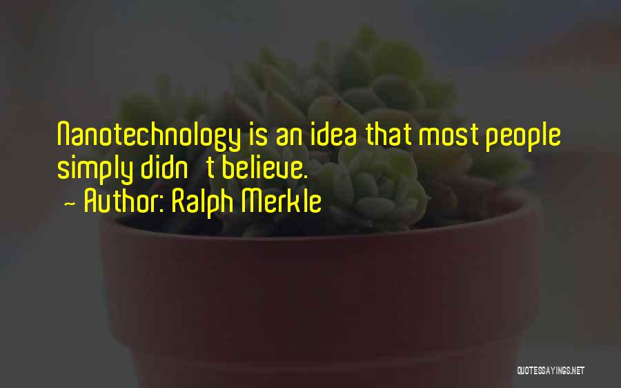 Ralph Merkle Quotes 1207848