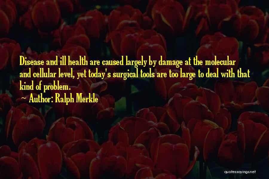 Ralph Merkle Quotes 1699262