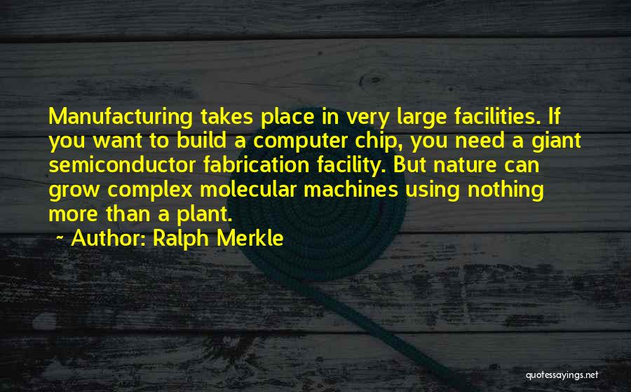 Ralph Merkle Quotes 2181966