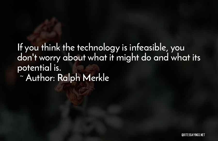 Ralph Merkle Quotes 920069