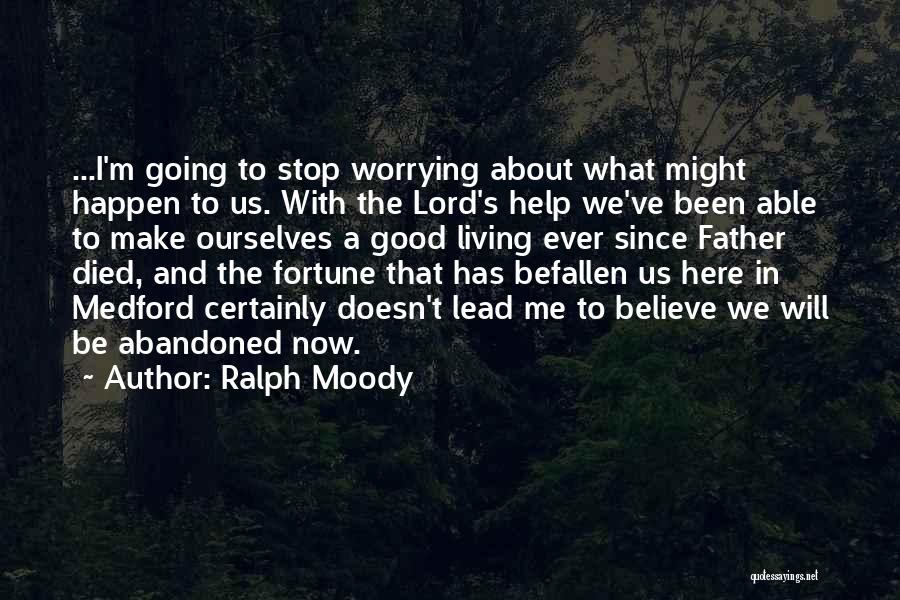 Ralph Moody Quotes 1652234