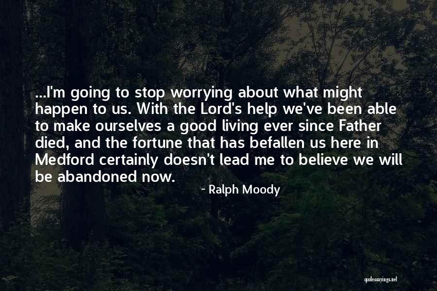 Ralph Moody Quotes 1652234