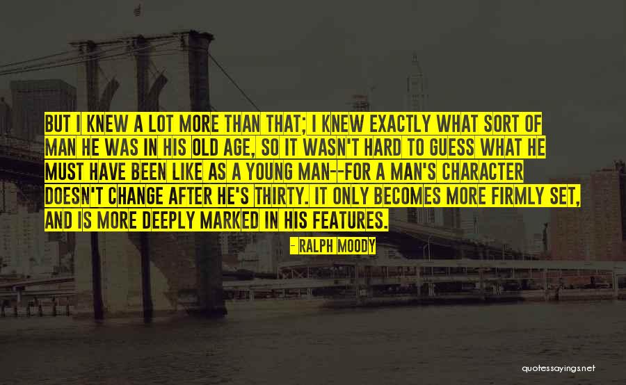 Ralph Moody Quotes 743365