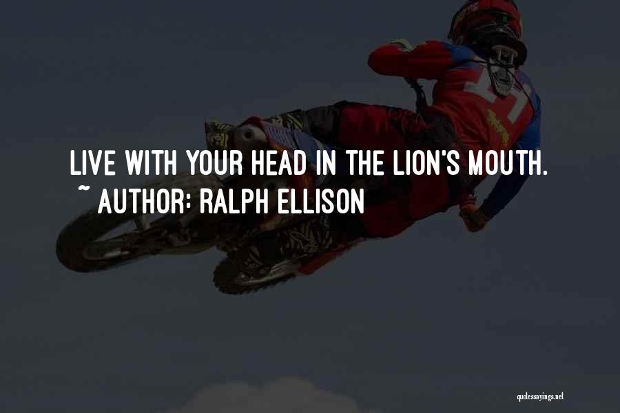 Ralph Mouth Quotes By Ralph Ellison