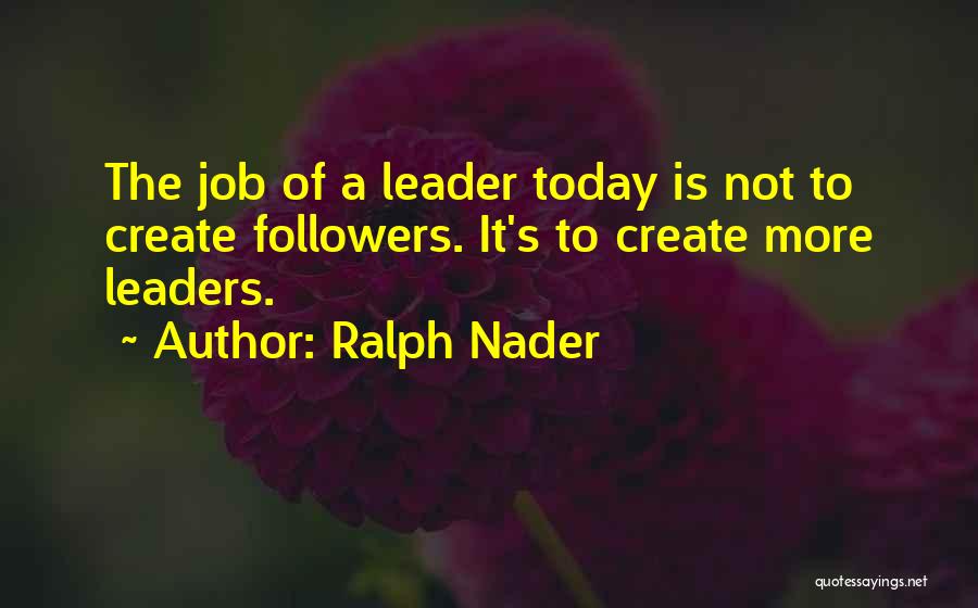 Ralph Nader Quotes 1263259