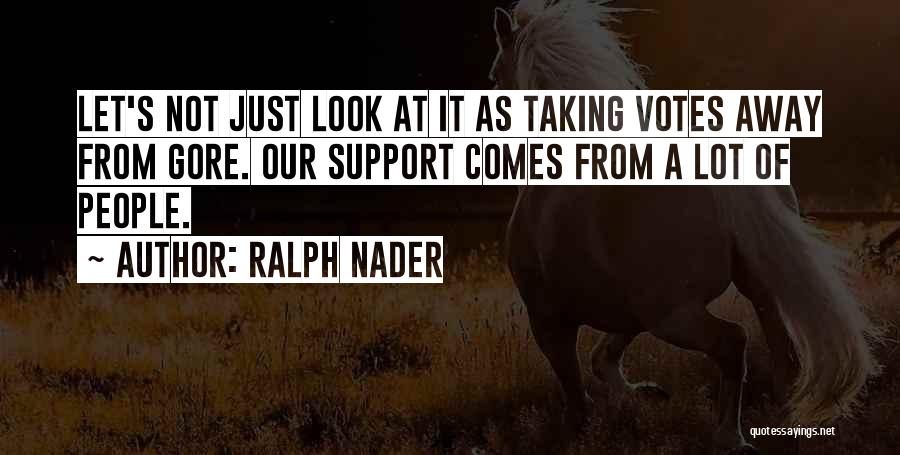 Ralph Nader Quotes 1567462