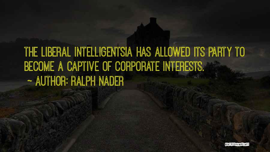 Ralph Nader Quotes 1684219