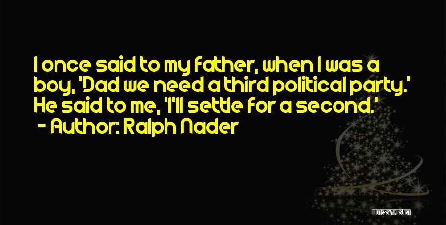 Ralph Nader Quotes 1842753