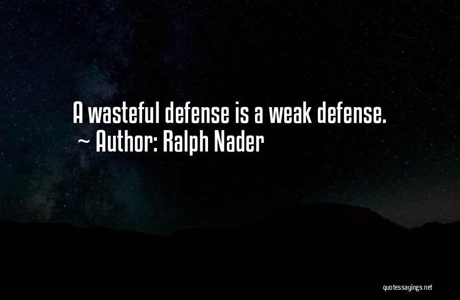 Ralph Nader Quotes 192994