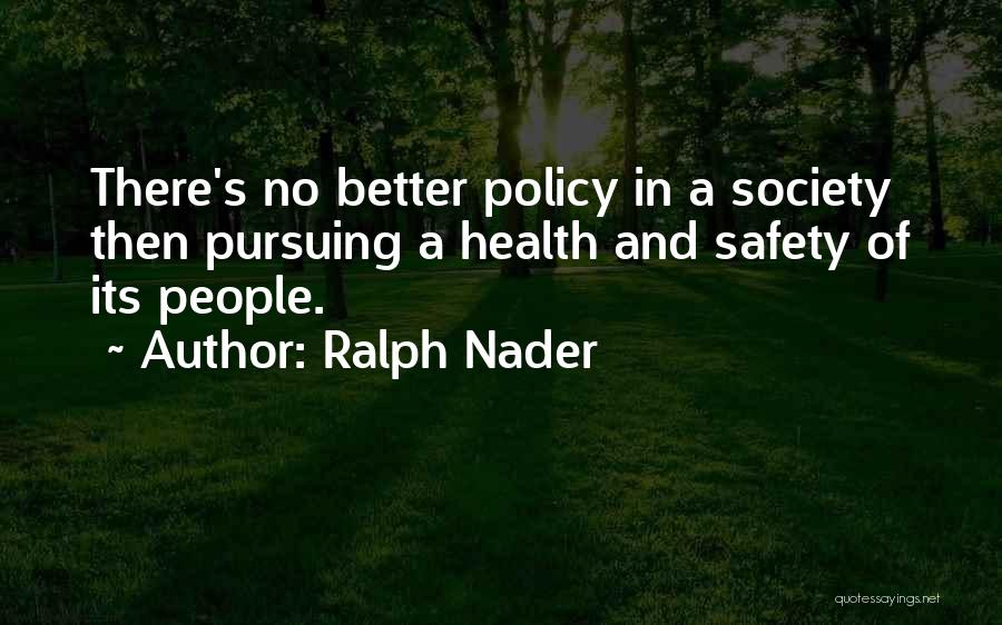 Ralph Nader Quotes 2012554