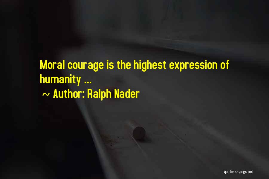 Ralph Nader Quotes 2128525