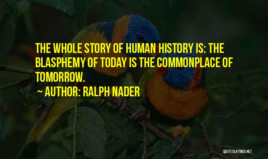 Ralph Nader Quotes 2252185