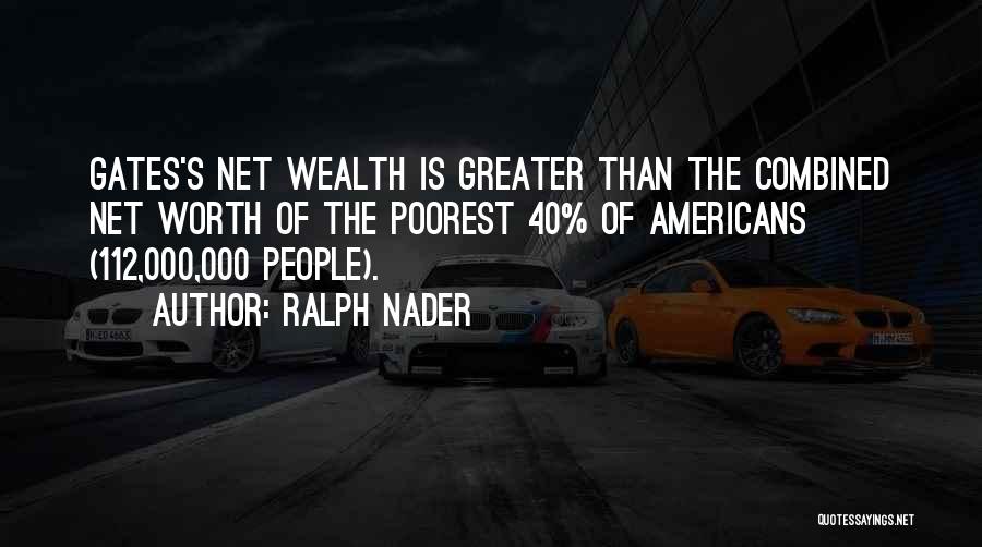 Ralph Nader Quotes 716460