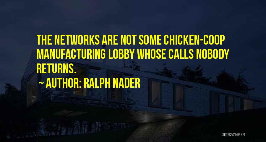 Ralph Nader Quotes 974117