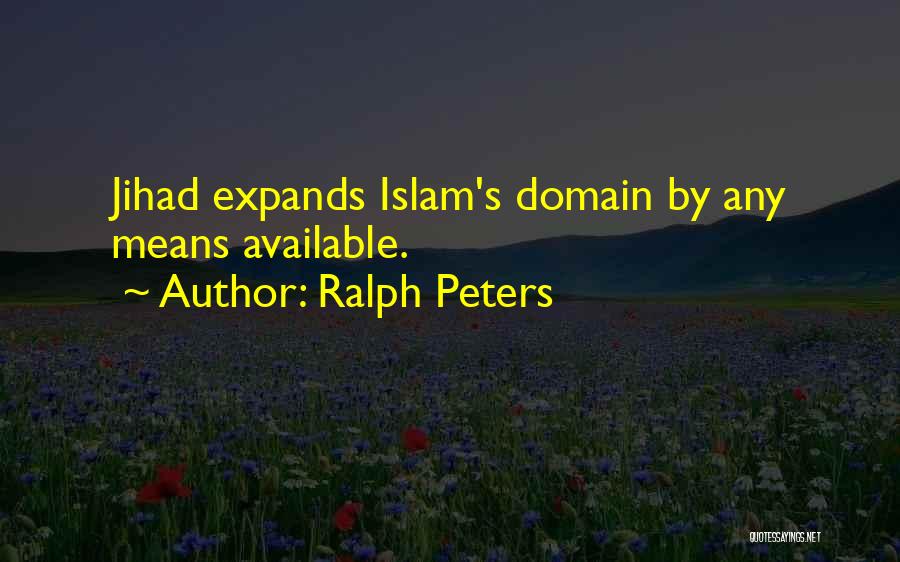 Ralph Peters Quotes 1523863