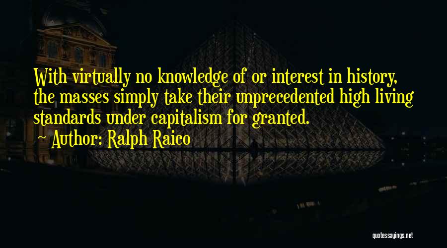 Ralph Raico Quotes 751253