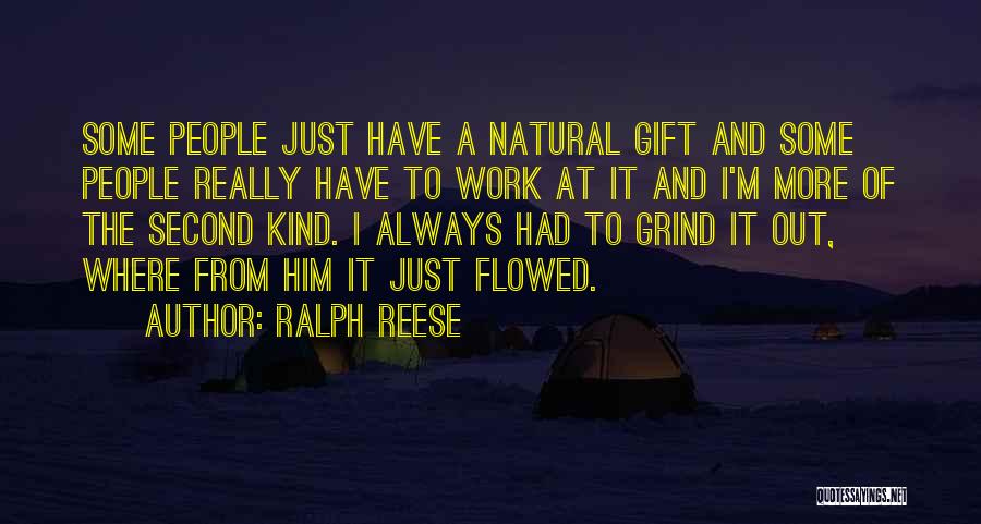 Ralph Reese Quotes 539836