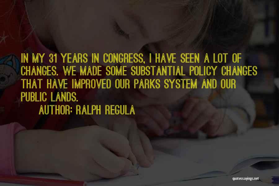 Ralph Regula Quotes 1416959