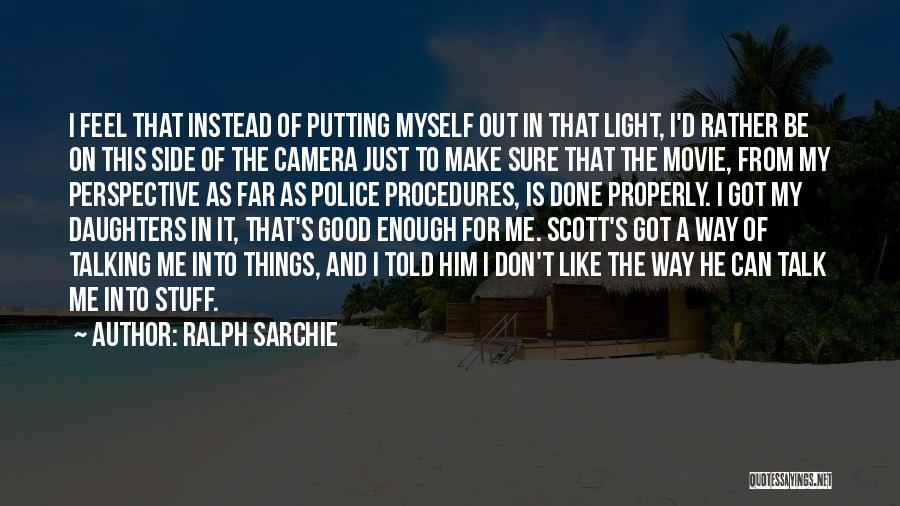 Ralph Sarchie Quotes 1492615