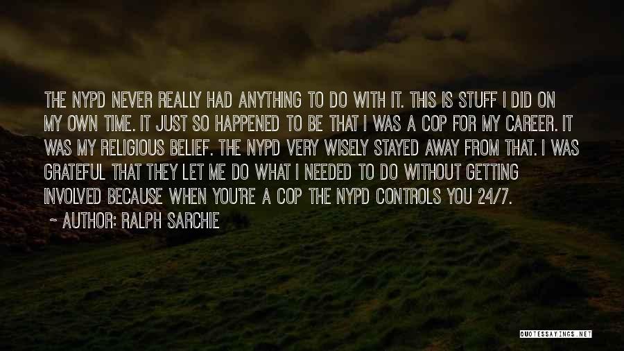 Ralph Sarchie Quotes 642171