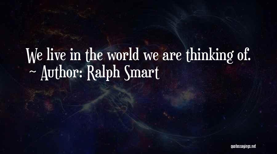 Ralph Smart Quotes 693484