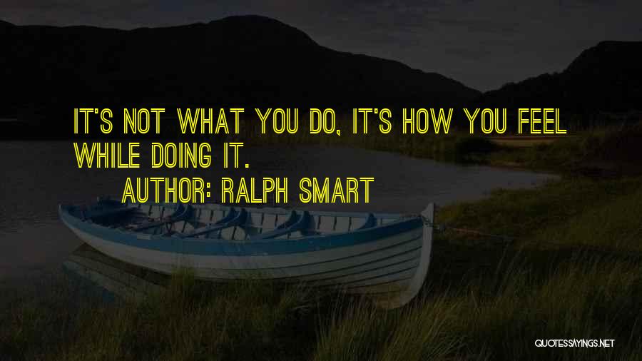 Ralph Smart Quotes 788845
