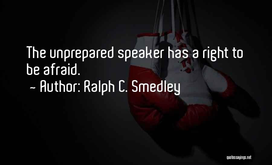 Ralph Smedley Quotes By Ralph C. Smedley