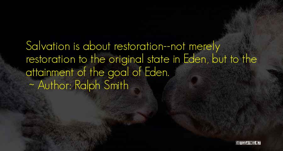 Ralph Smith Quotes 1182286