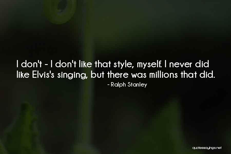 Ralph Stanley Quotes 182178 Ralph Stanley Quotes 182178