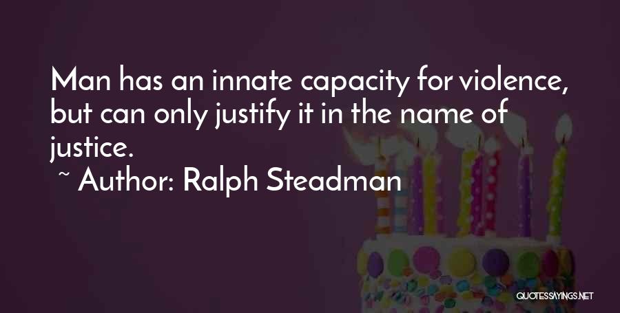 Ralph Steadman Quotes 1391099