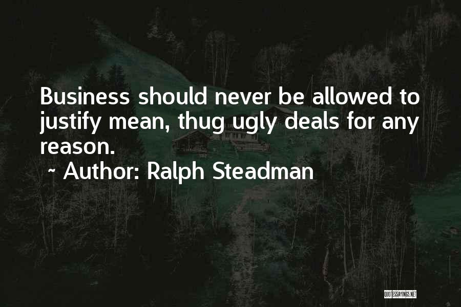 Ralph Steadman Quotes 2095721