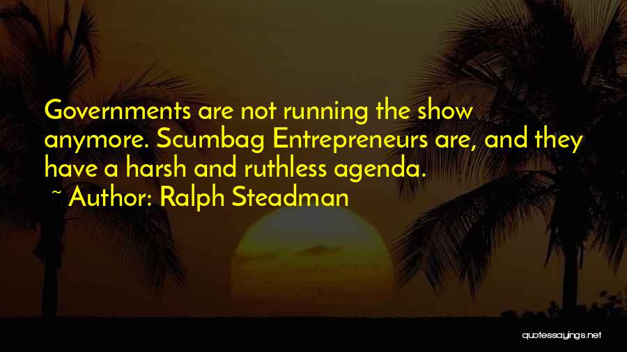 Ralph Steadman Quotes 2216706