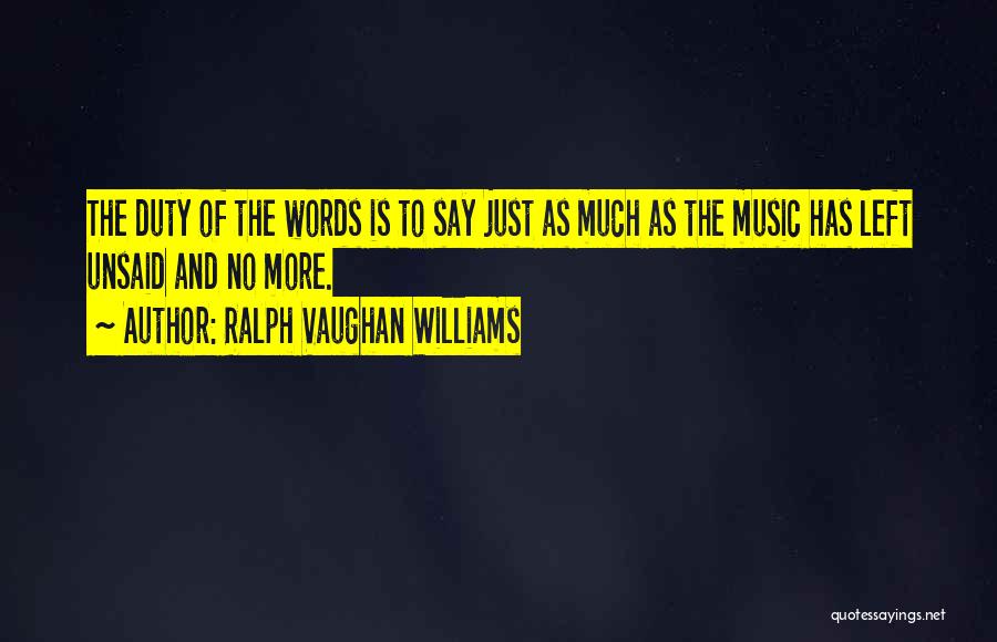 Ralph Vaughan Williams Quotes 817292