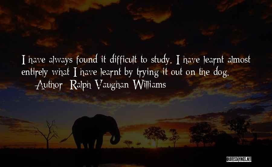 Ralph Vaughan Williams Quotes 862601