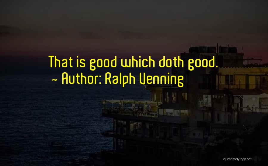 Ralph Venning Quotes 1203893
