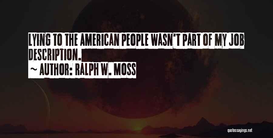 Ralph W. Moss Quotes 218161