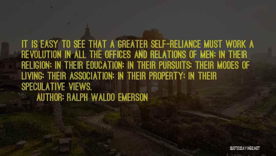 Ralph Waldo Emerson Self Reliance Quotes By Ralph Waldo Emerson