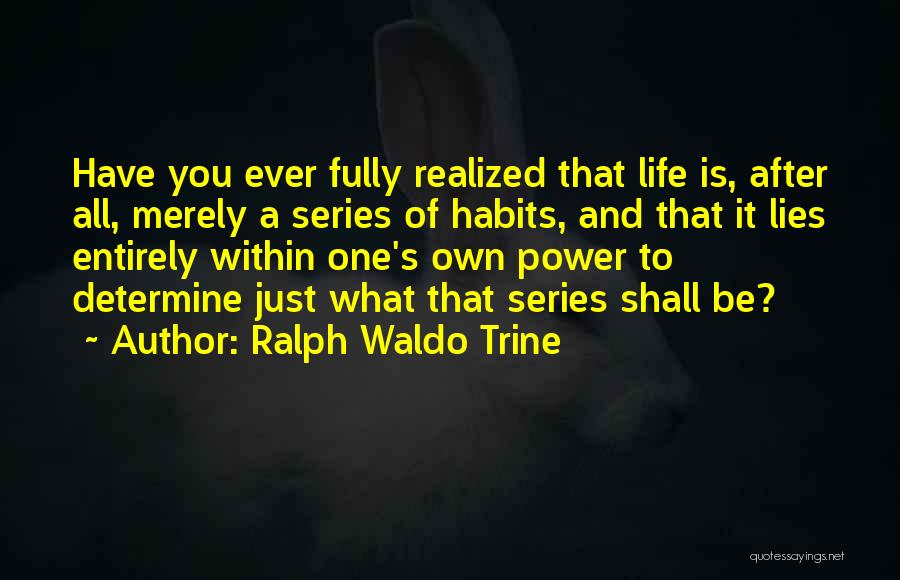 Ralph Waldo Trine Quotes 1374539