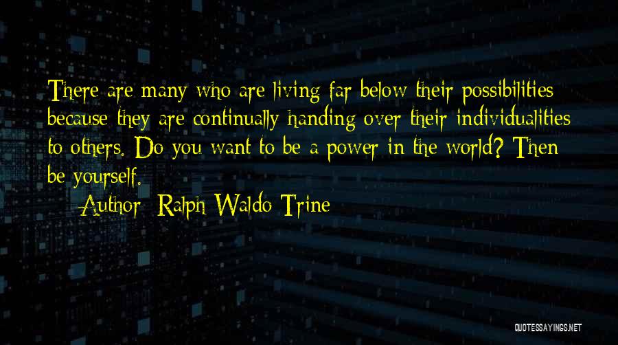 Ralph Waldo Trine Quotes 402529