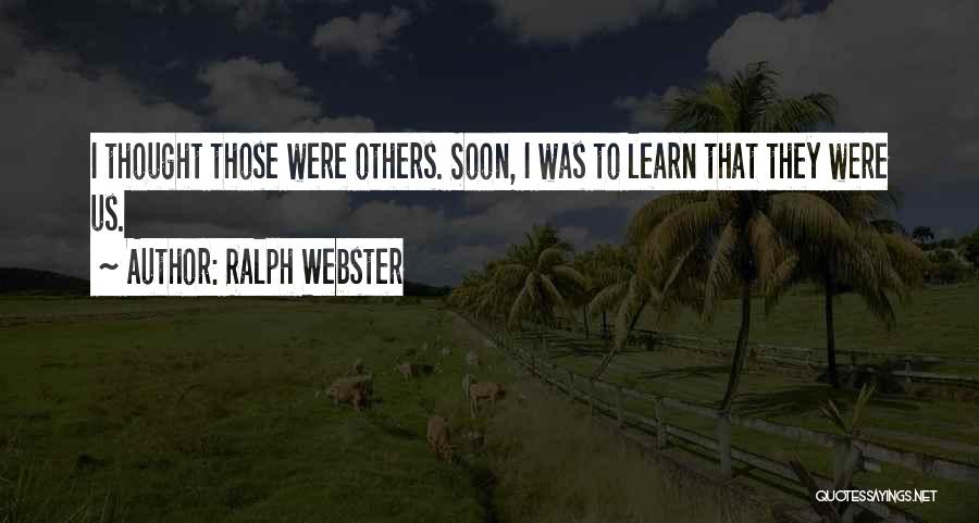 Ralph Webster Quotes 1027942