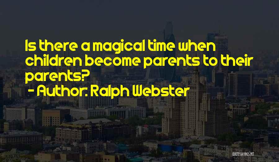 Ralph Webster Quotes 1362983