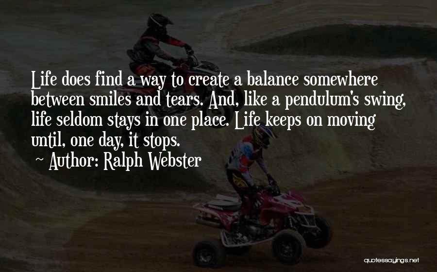 Ralph Webster Quotes 581216