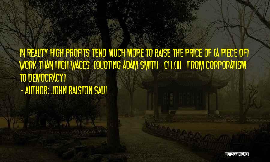 Ralston Quotes By John Ralston Saul