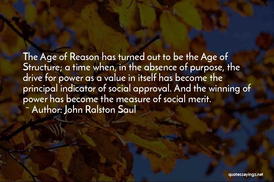 Ralston Saul Quotes By John Ralston Saul