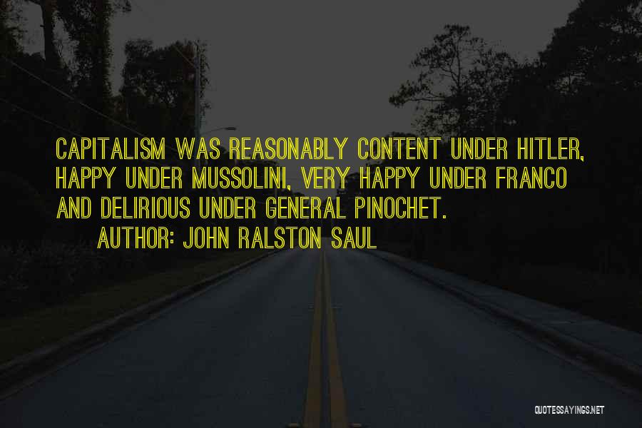 Ralston Saul Quotes By John Ralston Saul