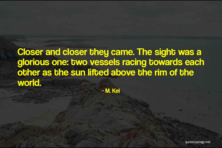 Ralstons Restaurant Quotes By M. Kei