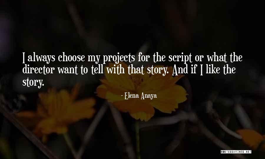Raltegravir Quotes By Elena Anaya Raltegravir Quotes By Elena Anaya