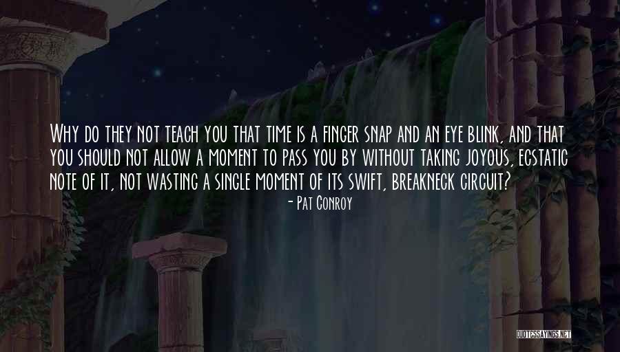 Ralys Quotes By Pat Conroy Ralys Quotes By Pat Conroy