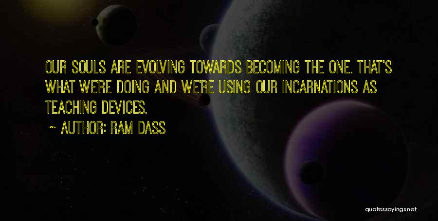 Ram Dass Quotes 1041433